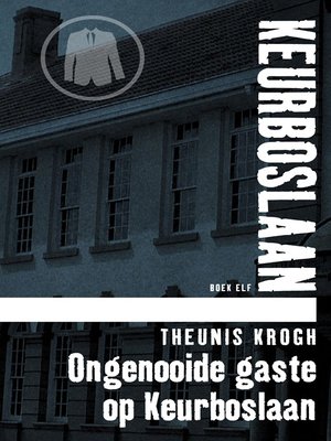 cover image of Ongenooide gaste op Keurboslaan #11